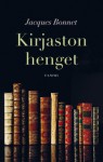 Kirjaston henget - Jacques Bonnet