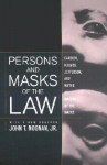 Persons and Masks of the Law: Cardozo, Holmes, Jefferson, and Wythe as Makers of the Masks - John T. Noonan Jr.