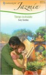 Tiempo Inolvidable: (Unforgettable Time) (Harlequin Jazmin (Spanish)) - Lucy Gordon