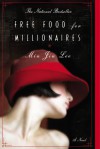 Free Food for Millionaires - Min Jin Lee