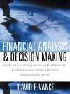 Financial Analysis and Decision Making - David Vance