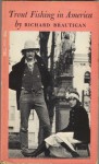 Trout Fishing in America - Richard Brautigan