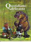 Quotidiano Delirante - Tomo 2 - Miguelanxo Prado