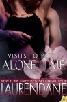 Alone Time (Visits to Petal, Part 1) - Lauren Dane