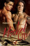 Hooked Up - Parker James