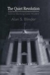 The Quiet Revolution: Central Banking Goes Modern - Alan S. Blinder