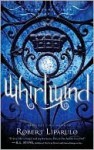 Whirlwind - Robert Liparulo