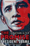 The Promise: President Obama (with a new epilogue) - Jonathan Alter