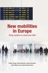 New Mobilities in Europe: Polish Migration to Ireland Post-2004 - Torben Krings, Elaine Moriarty, James Wickham, Alicja Bobek