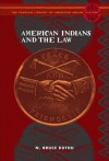 American Indians and the Law: The Penguin Library of American Indian History - N. Bruce Duthu, Colin G. Calloway