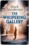 The Whispering Gallery - Mark Sanderson