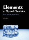 Elements of Physical Chemistry - P.W. Atkins, Julio de Paula