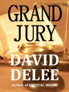 Grand Jury - David DeLee