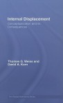 Internal Displacement: Conceptualization and Its Consequences - Thomas G. Weiss, David A. Korn