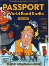 Passport to World Band Radio, New 2007 Edition (Passport to World Band Radio) - Lawrence Magne, Tony Jones