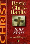 Christ: Basic Christianity : 6 Studies for Individuals or Groups - John R.W. Stott, Dale Larsen, Sandy Larsen