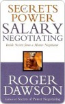 Secrets of Power Salary Negotiating - Roger Dawson