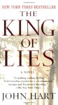 The King of Lies - John Hart