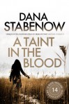 A Taint in the Blood: 14 (A Kate Shugak Investigation) - Dana Stabenow