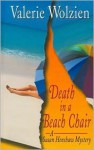 Death in a Beach Chair (Susan Henshaw Mystery, Book 15) - Valerie Wolzien