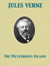 The Mysterious Island - Jules Verne, Stephen W. White