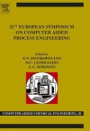 21st European Symposium on Computer Aided Process Engineering - Efstratios N. Pistikopoulos, Michael C Georgiadis, Antonis C Kokossis