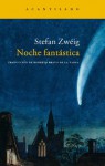 Noche fantástica - Stefan Zweig