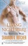 Living Nightmare: The Sentinel Wars - Shannon K. Butcher