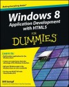 Windows 8 Application Development with HTML5 for Dummies - Bill Sempf