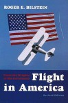 Flight in America - Roger E. Bilstein