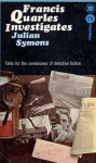 Francis Quarles Investigates - Julian Symons