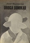 Droga Donikąd - Józef Mackiewicz