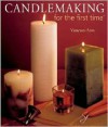 Candlemaking for the first time® - Vanessa-Ann, Vanessa-Ann