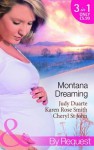 Montana Dreaming (By Request) - Karen Rose Smith, Cheryl St.John, Judy Duarte