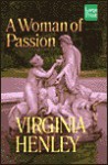 A Woman of Passion - Virginia Henley