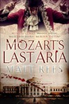 Mozart's Last Aria - Matt Rees