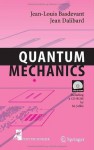 Quantum Mechanics - Jean-Louis Basdevant, Jean Dalibard