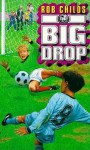 The Big Drop - Rob Childs