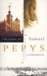 The Diary of Samuel Pepys, Vol 10: Companion - Samuel Pepys