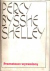 Prometeusz wyzwolony - Percy Bysshe Shelley