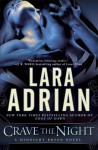 Crave the Night: A Midnight Breed Novel - Lara Adrian