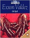 EXXON Valdez Oil Spill - Nichol Bryan