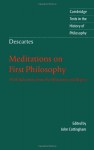 Meditations on First Philosophy: With Selections from the Objections and Replies (Cambridge Texts in the History of Philosophy) - René Descartes, John Cottingham, Bernard Williams