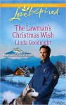 The Lawman's Christmas Wish - Linda Goodnight