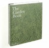 The Garden Book - Phaidon Press