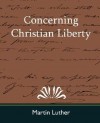 Concerning Christian Liberty - Martin Luther