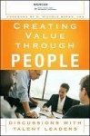 Creating Value Through People: Discussions with Talent Leaders - Mercer