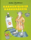 Karhukirjeitä Karhumäestä - Jukka Parkkinen