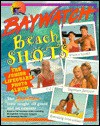 Baywatch Beach Shots: The Junior Lifeguard Photo Album - Jim Thomas