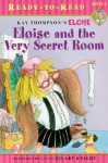 Eloise and the Very Secret Room - Ellen Weiss, Hilary Knight